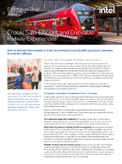 Smart Railway Solutions Enabled by Intel