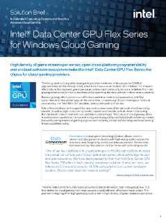 Intel® Data Center GPU Flex Series for Windows Cloud Gaming